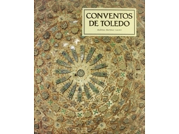 Livro Conventos De Toledo de Balbina Martínez Carivo (Espanhol)