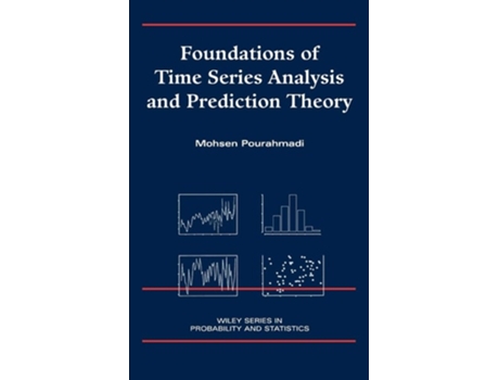 Livro Foundations of Time Series Analysis and Prediction Theory de Mohsen Pourahmadi (Inglês)