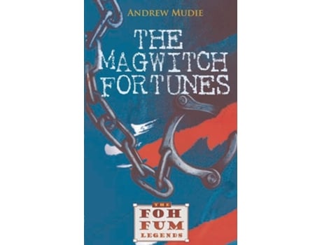 Livro The Magwitch Fortunes De William Andrew Mudie (inglês)