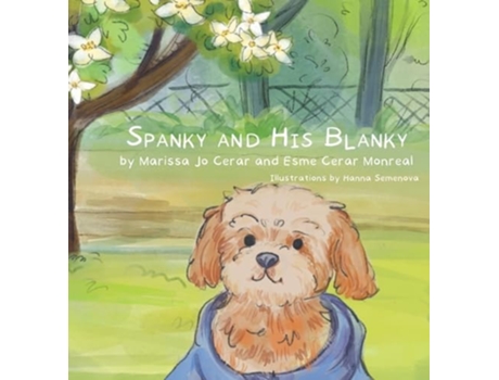 Livro Spanky and His Blanky de Marissa Jo Cerar e Esme Cerar Monreal (Inglês - Capa Dura)