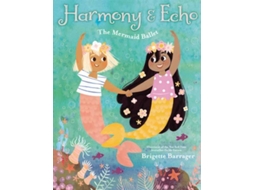 Livro Harmony amp Echo de Brigette Barrager (Inglês)