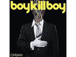 CD Boy Kill Boy - Civilian