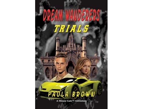 Livro Dream Wanderers Trials Book 3 De Paula Brown (inglês)