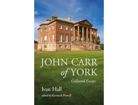 Livro John Carr of York de Ivan Hall (Inglês - Capa Dura)