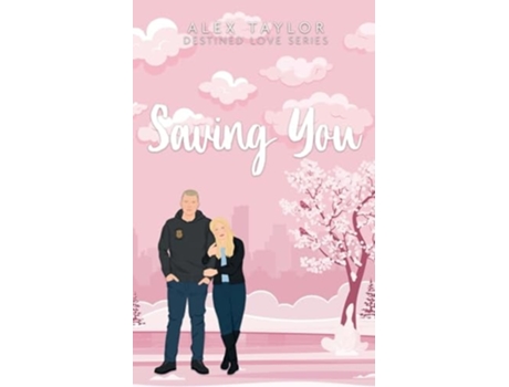 Livro Saving You de Alex Taylor (Inglês)