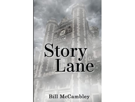 Livro Story Lane De Bill Mccambley (inglês)