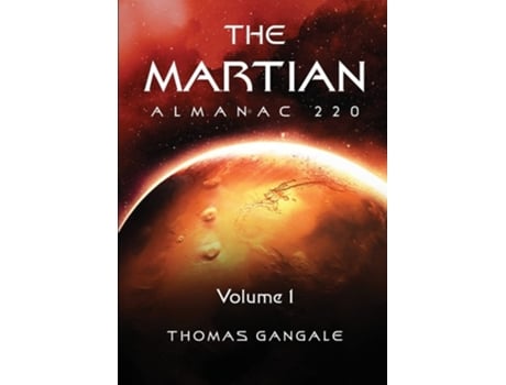 Livro The Martian Almanac 220, Volume 1 De Thomas Gangale (inglês)