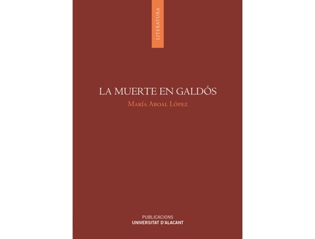 Livro La Muerte En Galdós de María Aboal López (Espanhol)