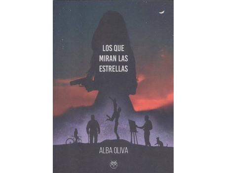 Livro Los Que Miran Las Estrellas de Alba Oliva (Espanhol)