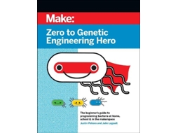 Livro Zero to Genetic Engineering Hero 2e de Justin Pahara e Julie Legault (Inglês)