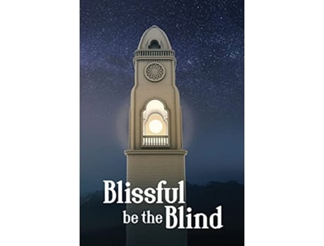 Livro Blissful Be The Blind A Mystery Novel De Jonathon Lukitsch (inglês)