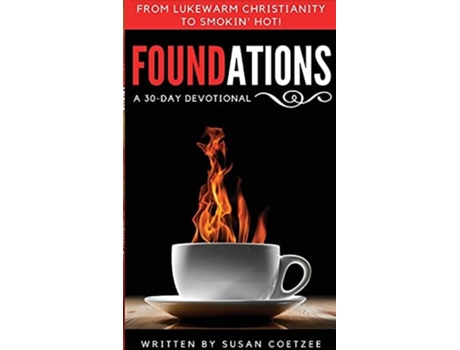 Livro Foundations De Susan M Coetzee (inglês)
