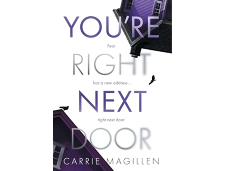 Livro Youre Right Next Door de Carrie Magillen (Inglês - Capa Dura)