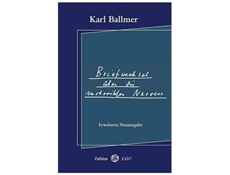 Livro Briefwechsel über die motorischen Nerven Erweiterte Neuausgabe German Edition de Karl Ballmer (Alemão)
