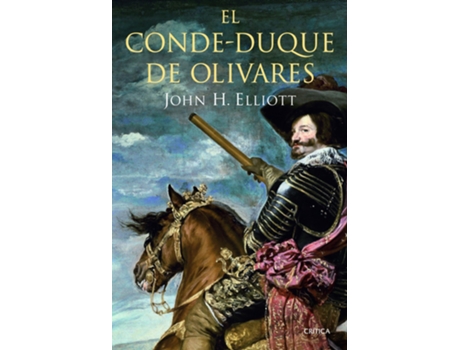 Livro El Conde-Duque De Olivares de John H. Elliot (Espanhol)