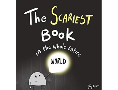 Livro The Scariest Book in the Whole Entire World 1 Entire World Books de Joey Acker (Inglês)