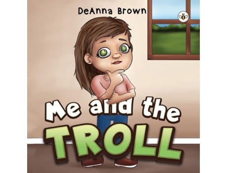 Livro Me and the Troll de Deanna Brown (Inglês)