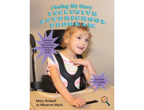 Livro Finding My Story Inclusive After-school Program Grades 2-3 De Mary Birdsell (inglês)