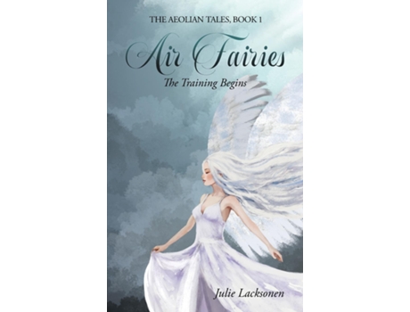 Livro Air Fairies The Training Begins de Julie Lacksonen (Inglês)