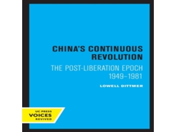 Livro Chinas Continuous Revolution de Lowell Dittmer (Inglês)
