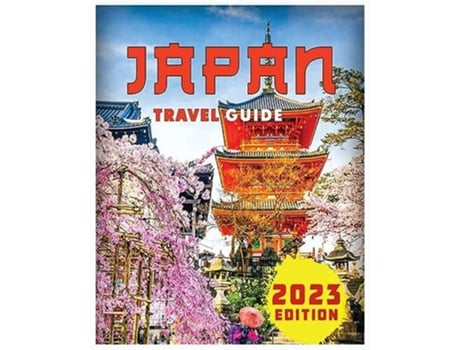 Livro Japan Travel Guide Your Ultimate Journey Companion de Maxwell Marsh, Waldron Reid et al. (Inglês)