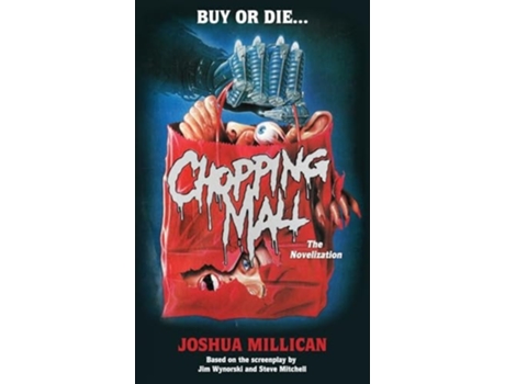 Livro Chopping Mall The Novelization de Joshua Millican (Inglês)