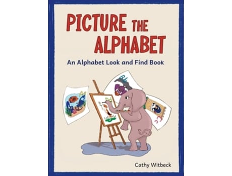 Livro Picture The Alphabet de Cathy Witbeck (Inglês)