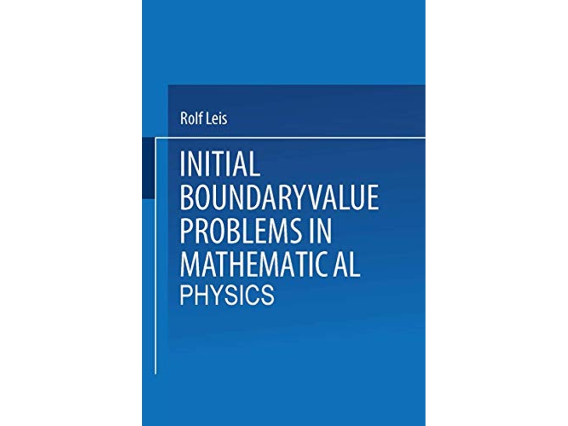 Livro Initial Boundary Value Problems in Mathematical Physics German Edition de Rolf Leis (Alemão)