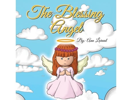 Livro The Blessing Angel de Ann Larual (Inglês)