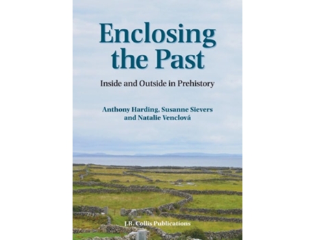Livro Enclosing the Past de Anthony Harding (Inglês - Capa Dura)