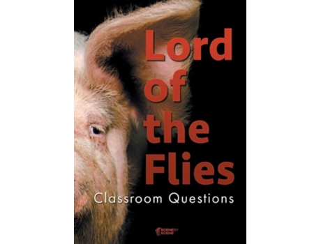 Livro Lord Of The Flies Classroom Questions De Amy Farrell (inglês)