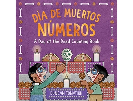 Livro Dia de Muertos Numeros de Duncan Tonatiuh (Inglês - Capa Dura)