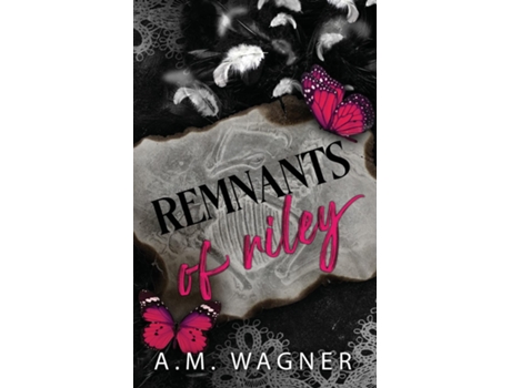 Livro Remnants of Riley de A M Wagner (Inglês)