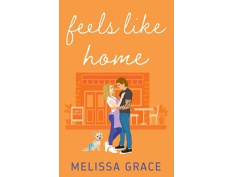 Livro Feels Like Home de Melissa Grace (Inglês)