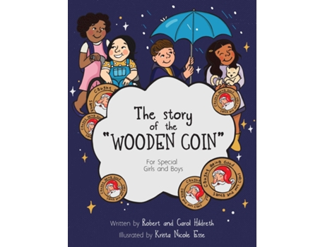 Livro The Story Of The Wooden Coin For Special Girls And Boys De Hildreth, Robert Et Al. (inglês)