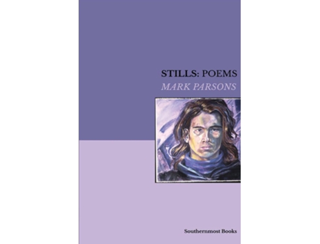 Livro Stills Poems de Mark Parsons (Inglês)