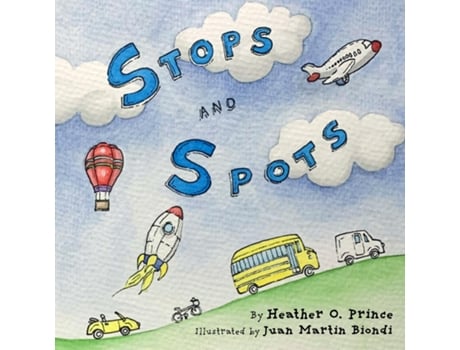 Livro Stops and Spots de Heather O Prince (Inglês)