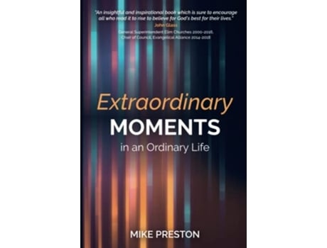Livro Extraordinary Moments In An Ordinary Life De Mike Preston (inglês)