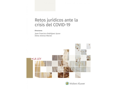 Livro Retos Jurídicos Ante La Crisis Del Covid-19 de Juan Francisco Rodríguez Ayuso (Espanhol)