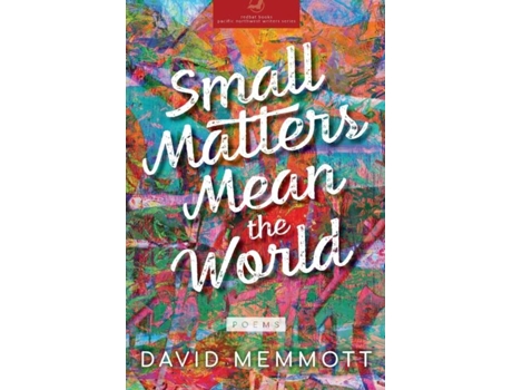 Livro Small Matters Mean The World De David Memmott (inglês)