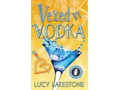 Livro Vexed By Vodka De Lucy Lakestone (inglês)
