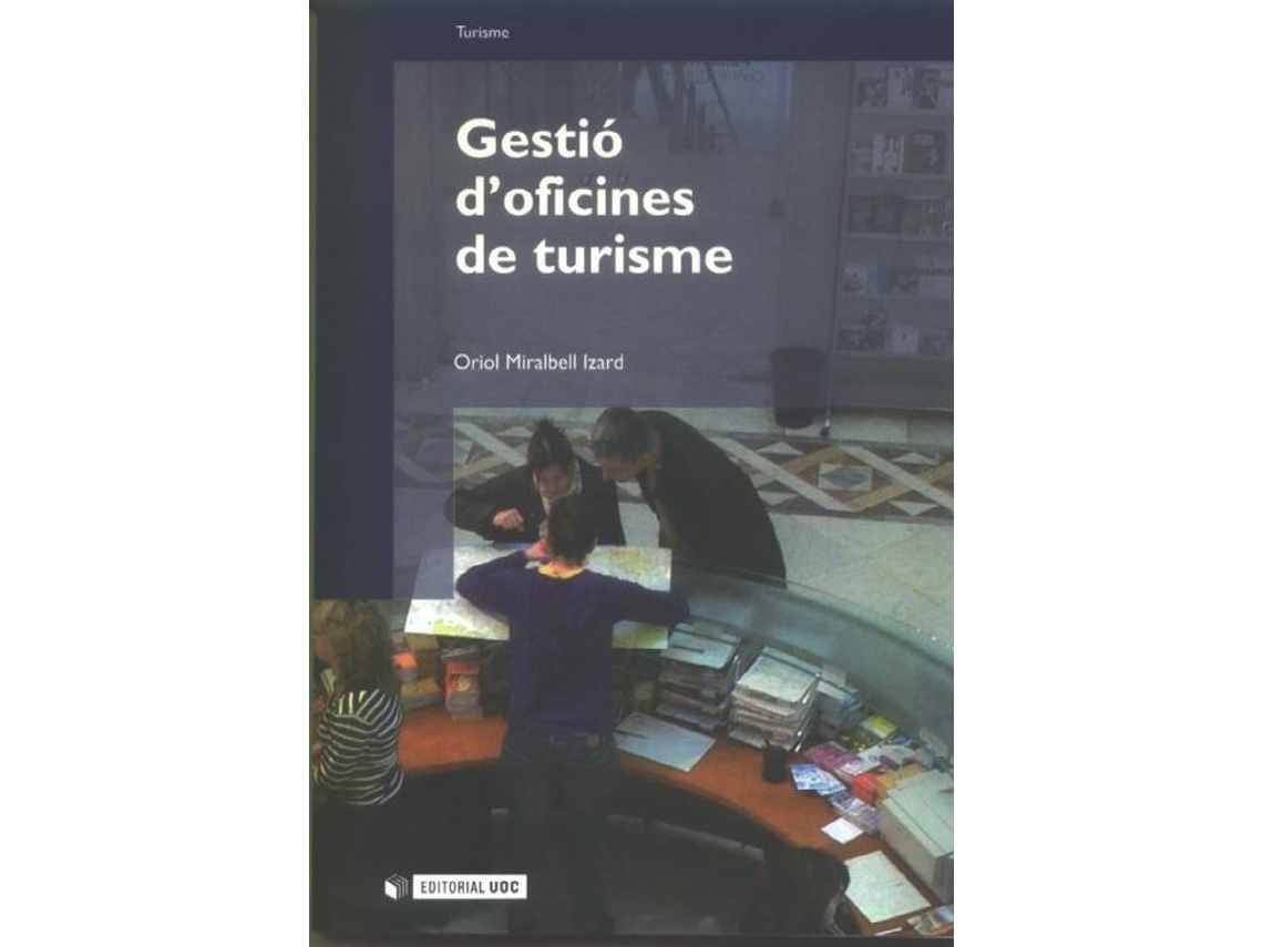 Livro Gestió DOficines De Turisme de Oriol Miralbell Izard