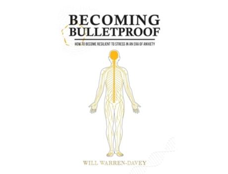 Livro Becoming Bulletproof de Will Warren-Davey (Inglês)