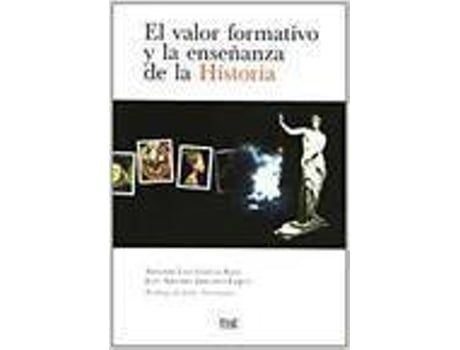 Livro Valor Formativo Y La Enseñanza De La Historia de Varios Autores