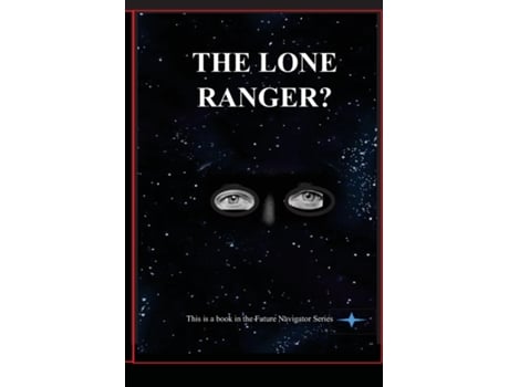 Livro The Lone Ranger? de DM Yourtee (Inglês)
