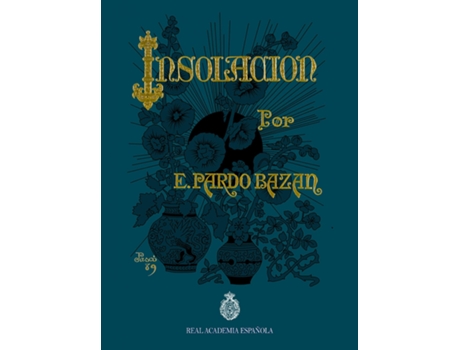 Livro Insolación de Emilia Pardo Bazan (Espanhol)