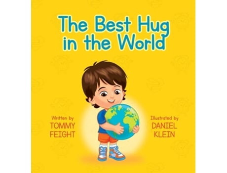 Livro The Best Hug in The World de Tommy Feight (Inglês - Capa Dura)