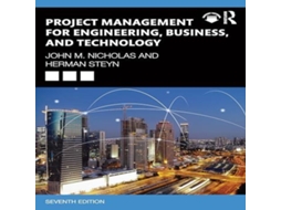 Livro Project Management for Engineering Business and Technology de John M Nicholas (Inglês)