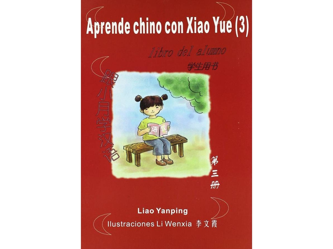 Livro Aprende Chino Con Xiao YueLibro EstudEjer.Cd de Liao Yanping (Espanhol)