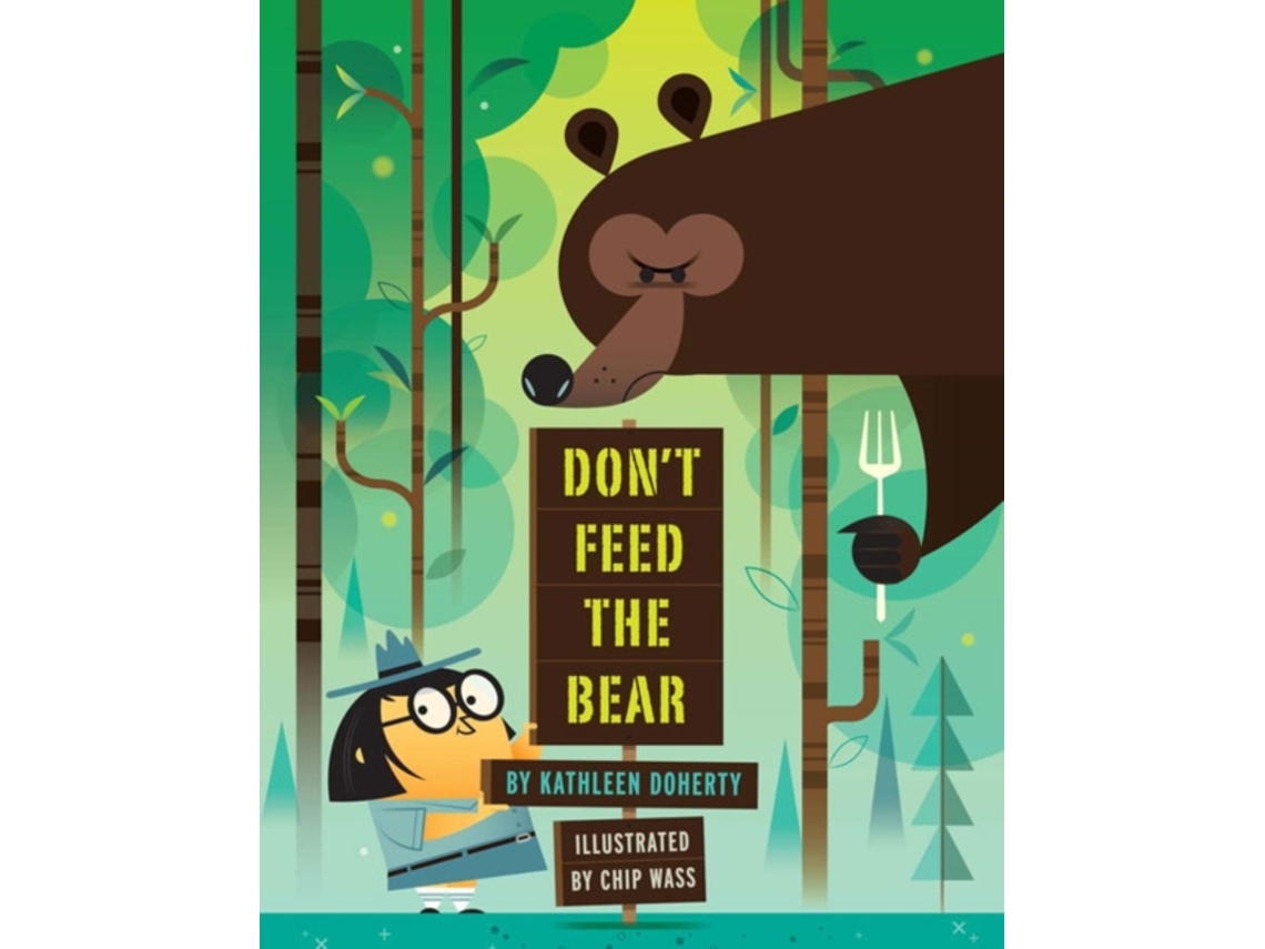 Livro Dont Feed the Bear de Kathleen Doherty (Inglês - Capa Dura)
